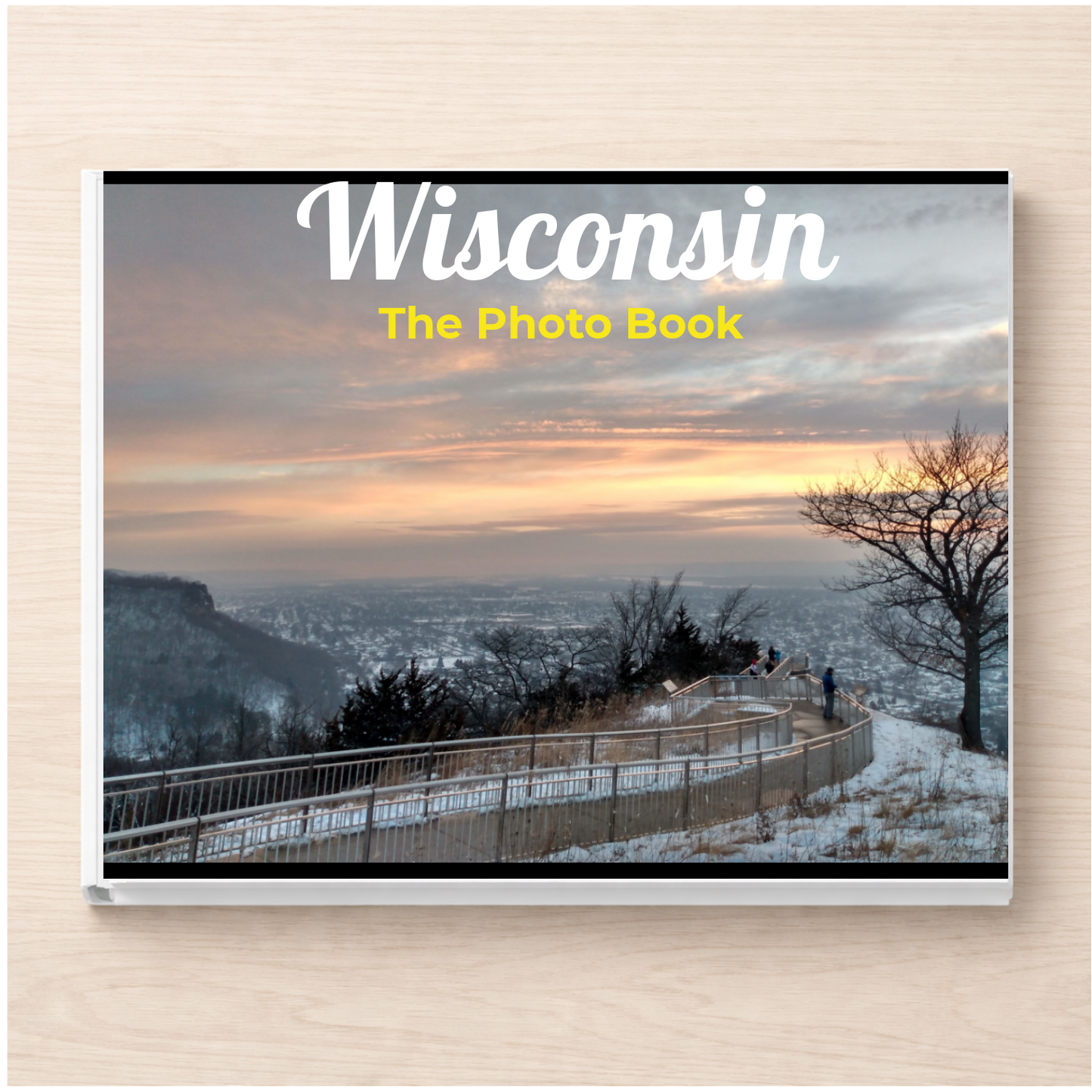 Wisconsin: The Photo Book