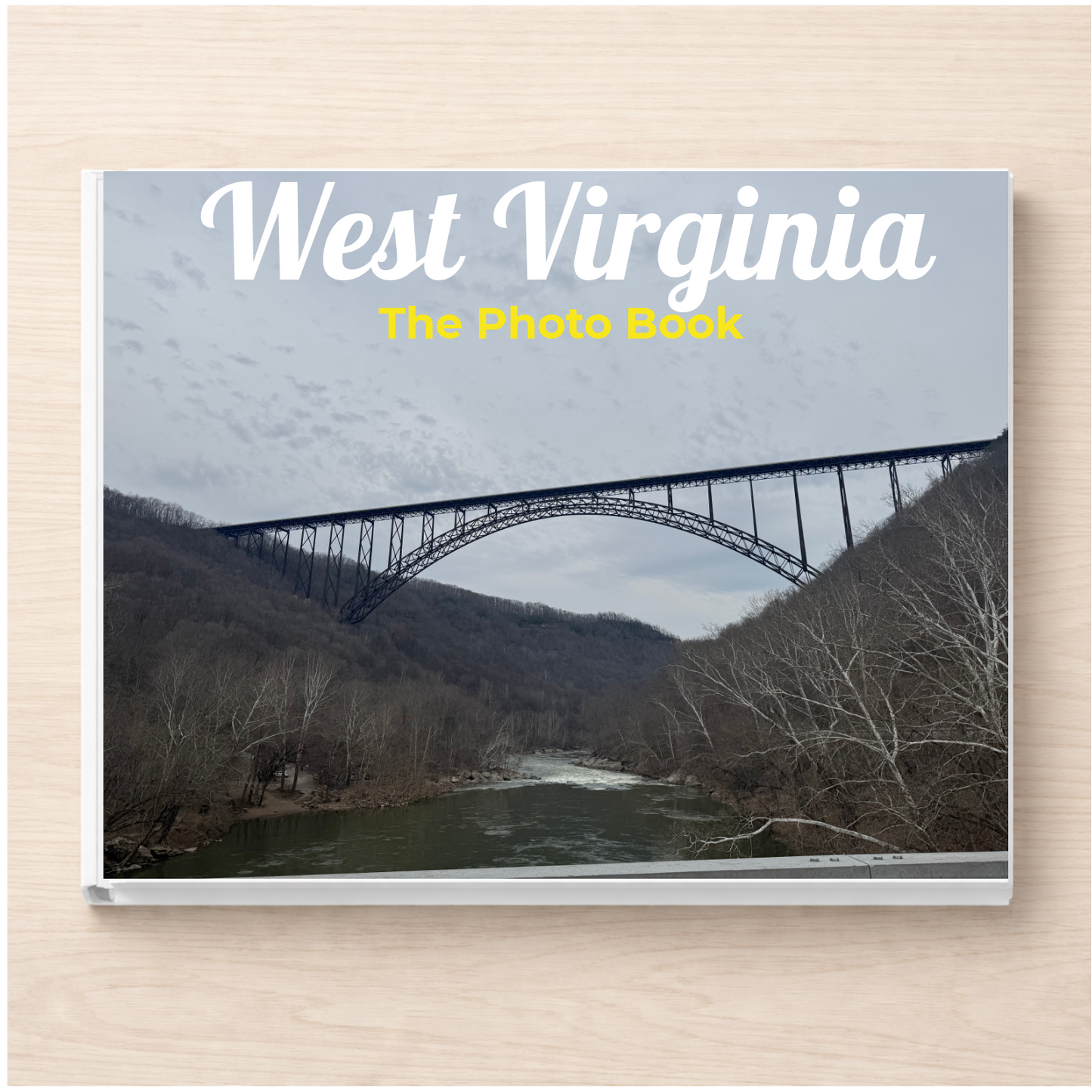 West Virginia: The Photo Book