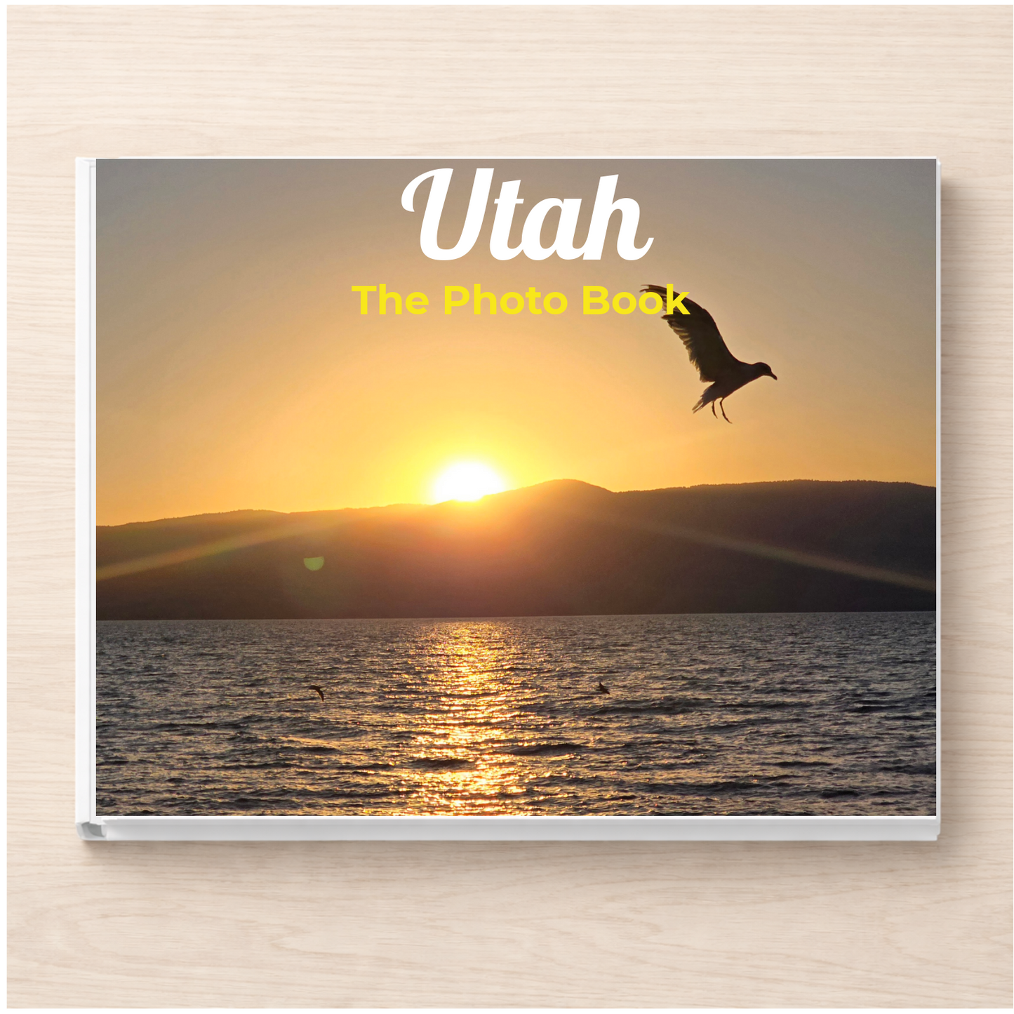 Utah: The Photo Book