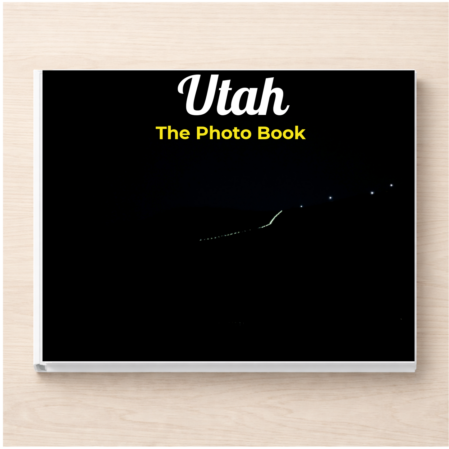 Utah: The Photo Book