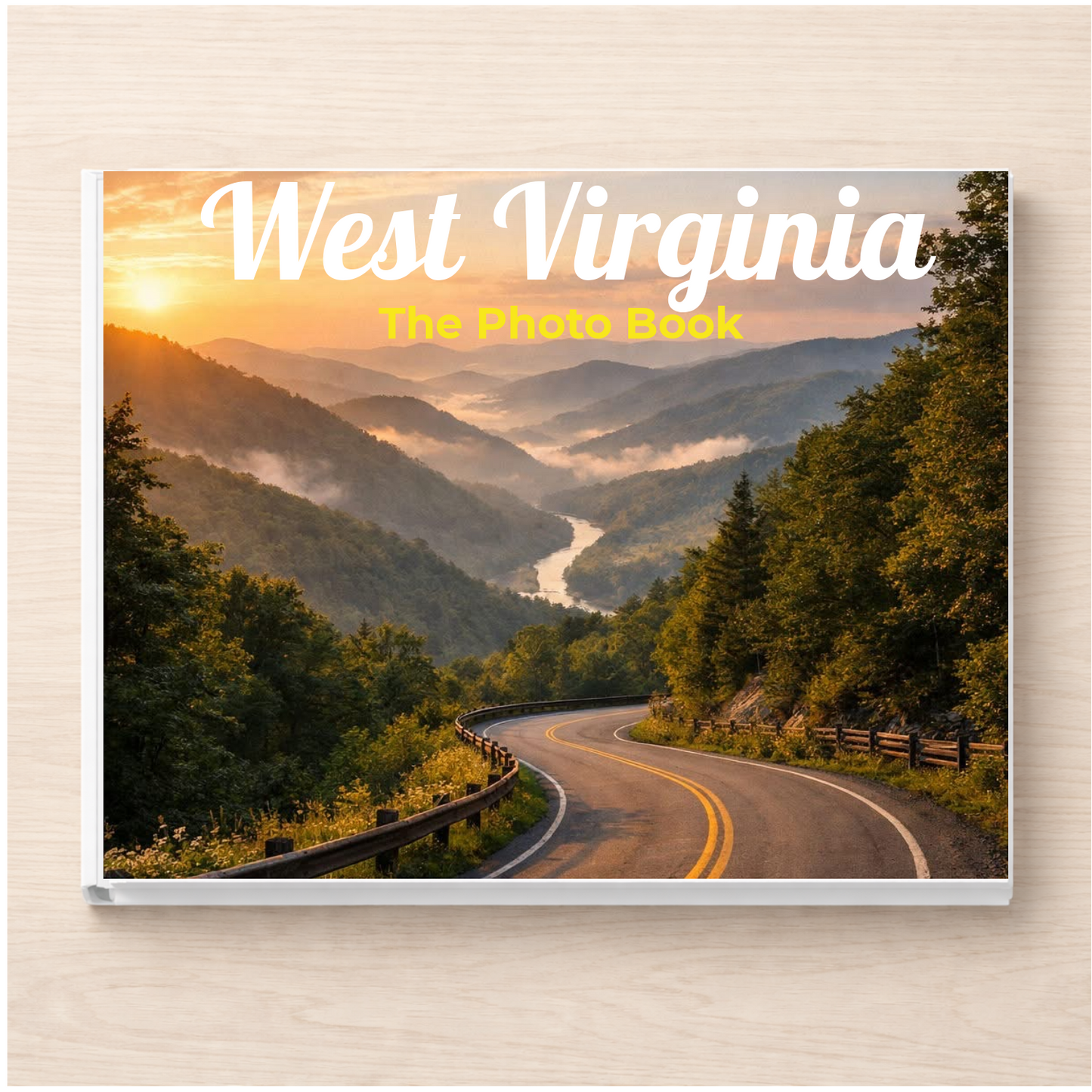 West Virginia: The Photo Book