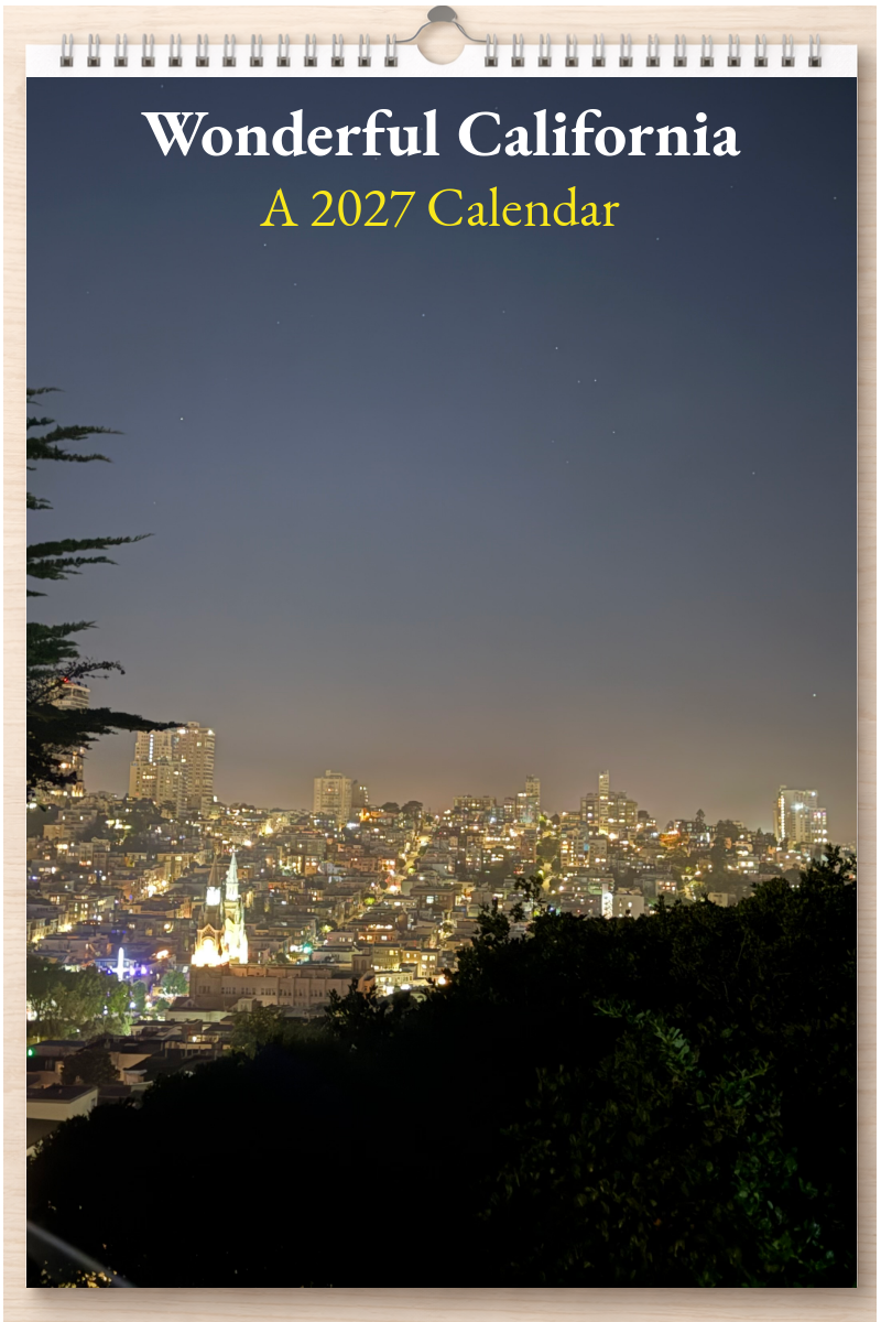 Wonderful California: A 2027 Calendar