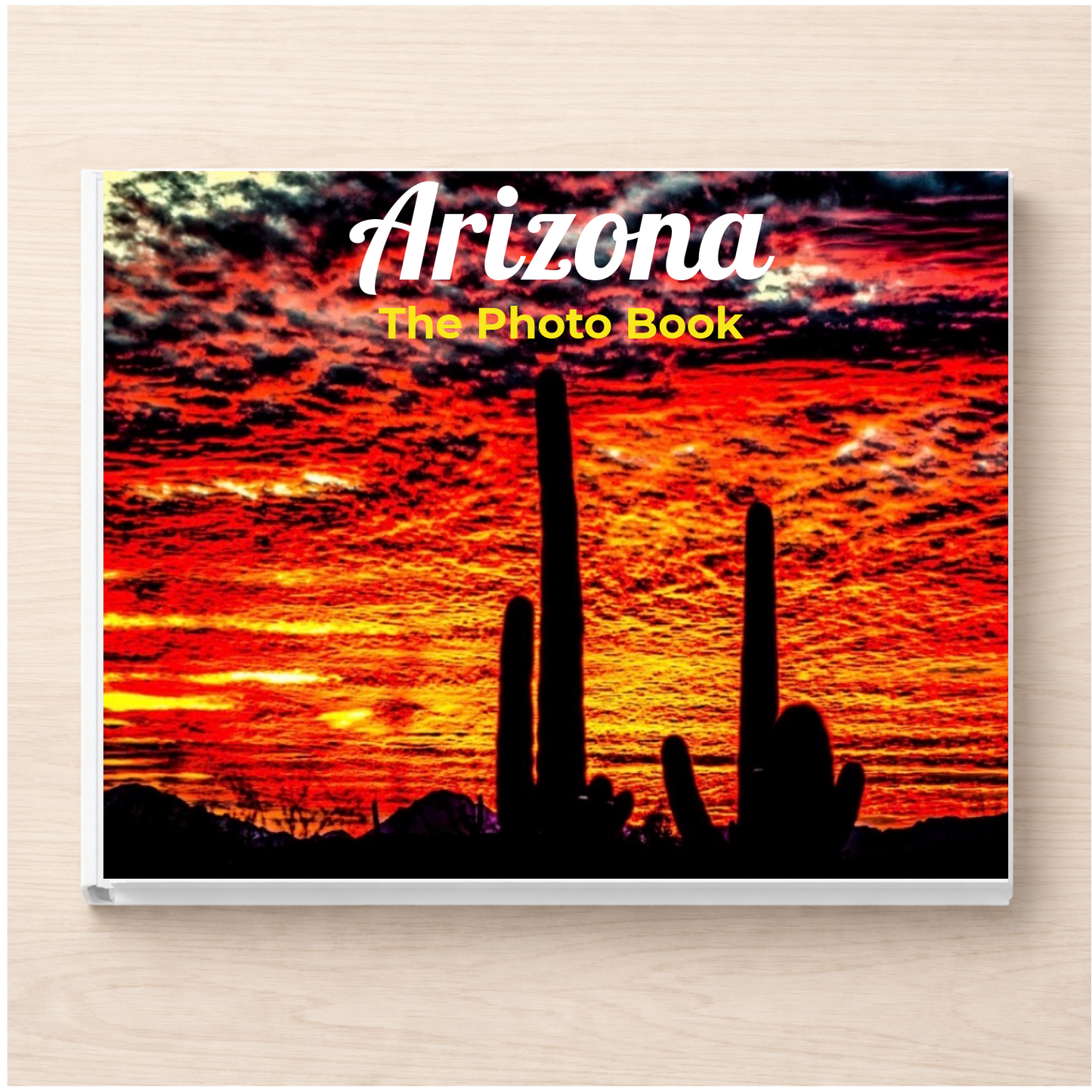 Arizona: The Photo Book