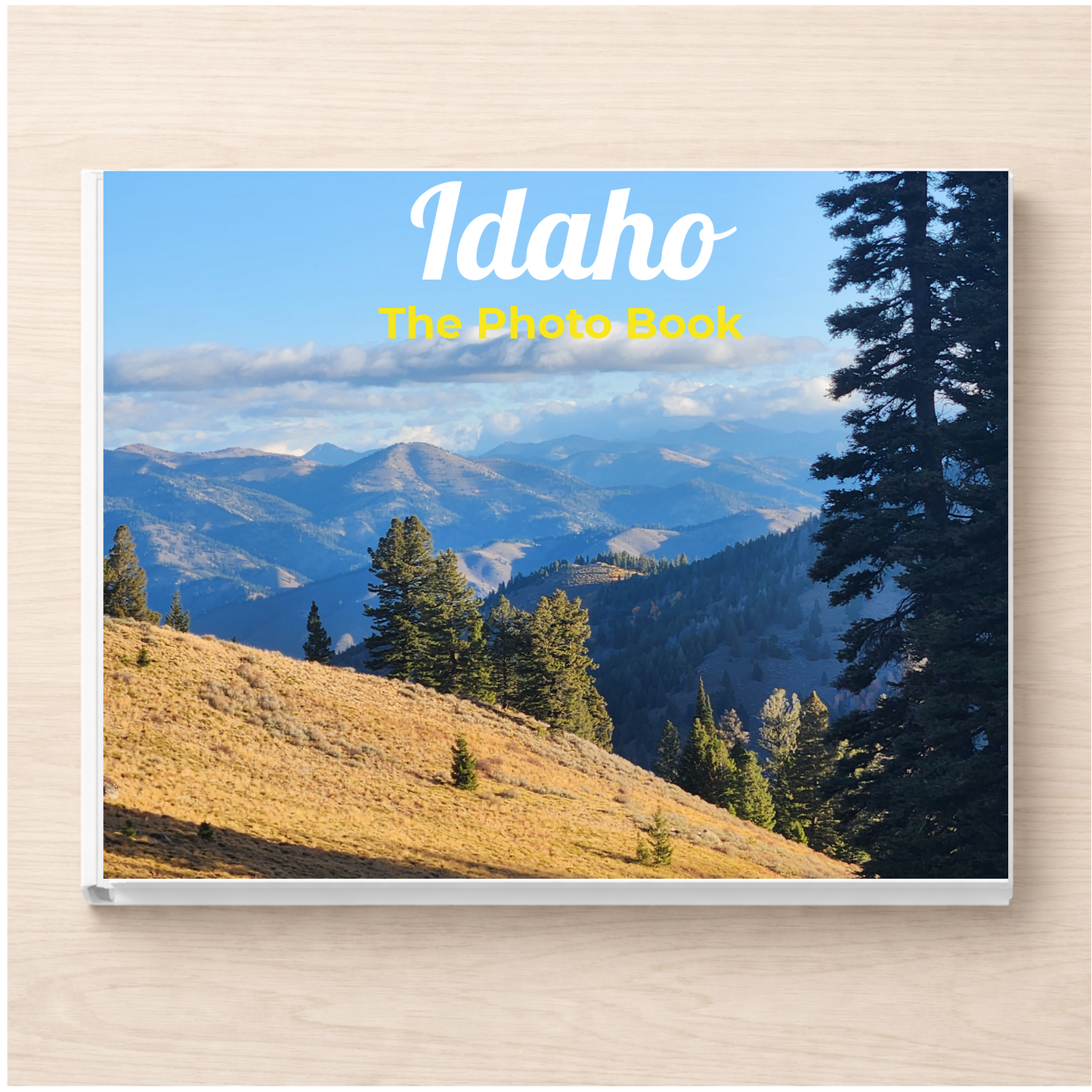 Idaho: The Photo Book