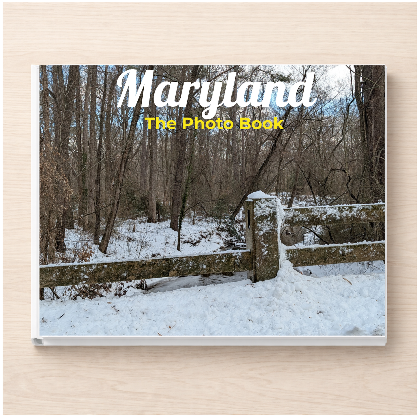 Maryland: The Photo Book