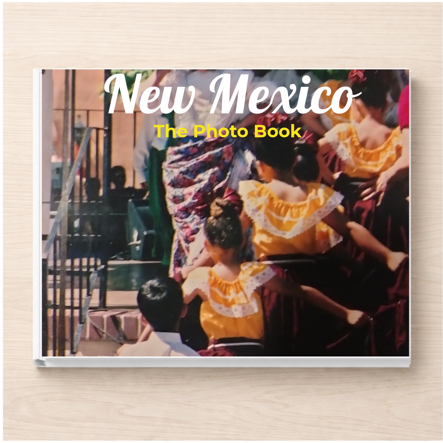 New Mexico: The Photo Book