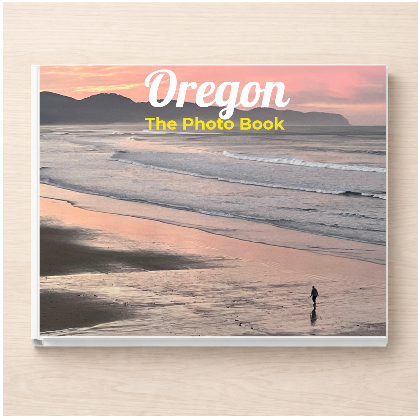 Oregon: The Photo Book