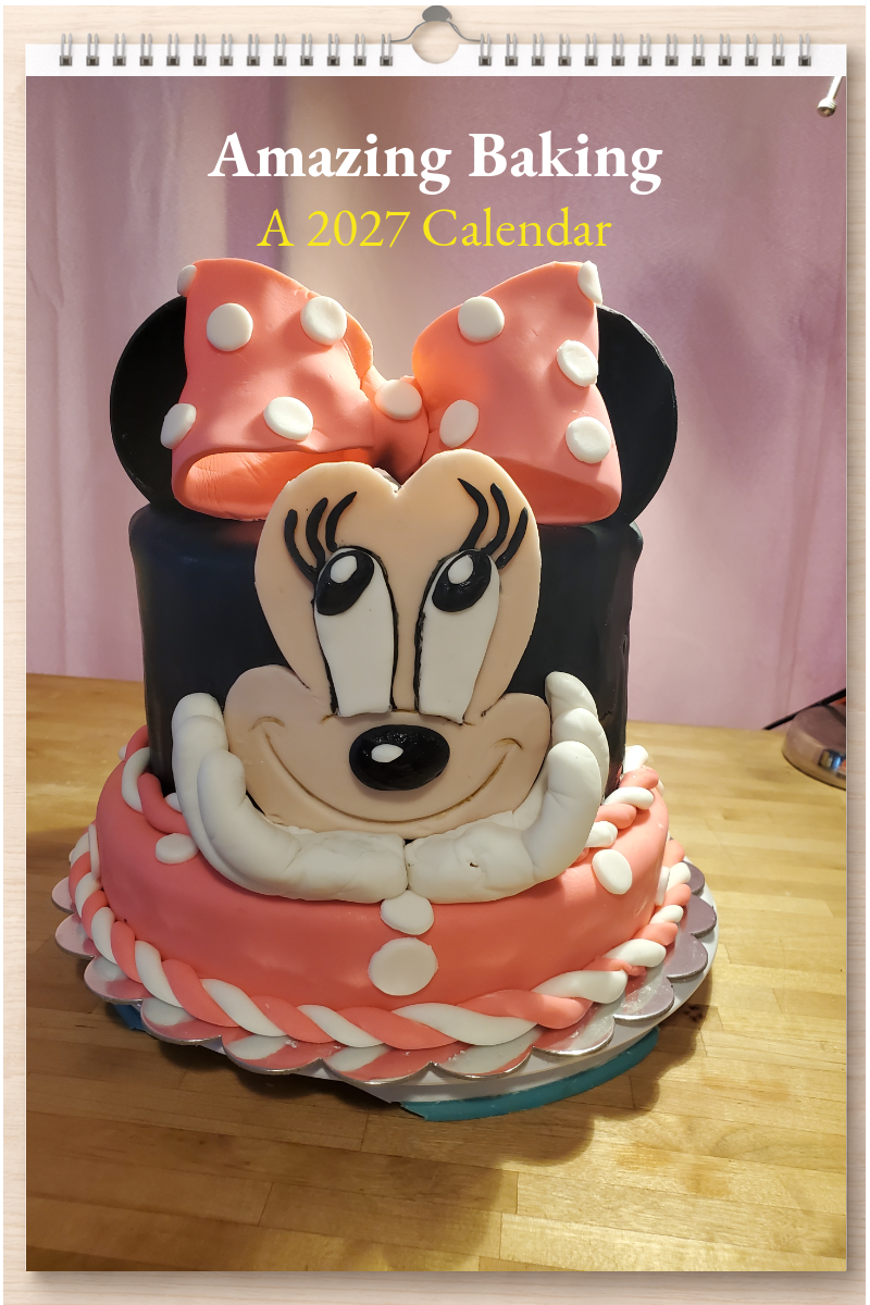 Amazing Baking: A 2027 Calendar