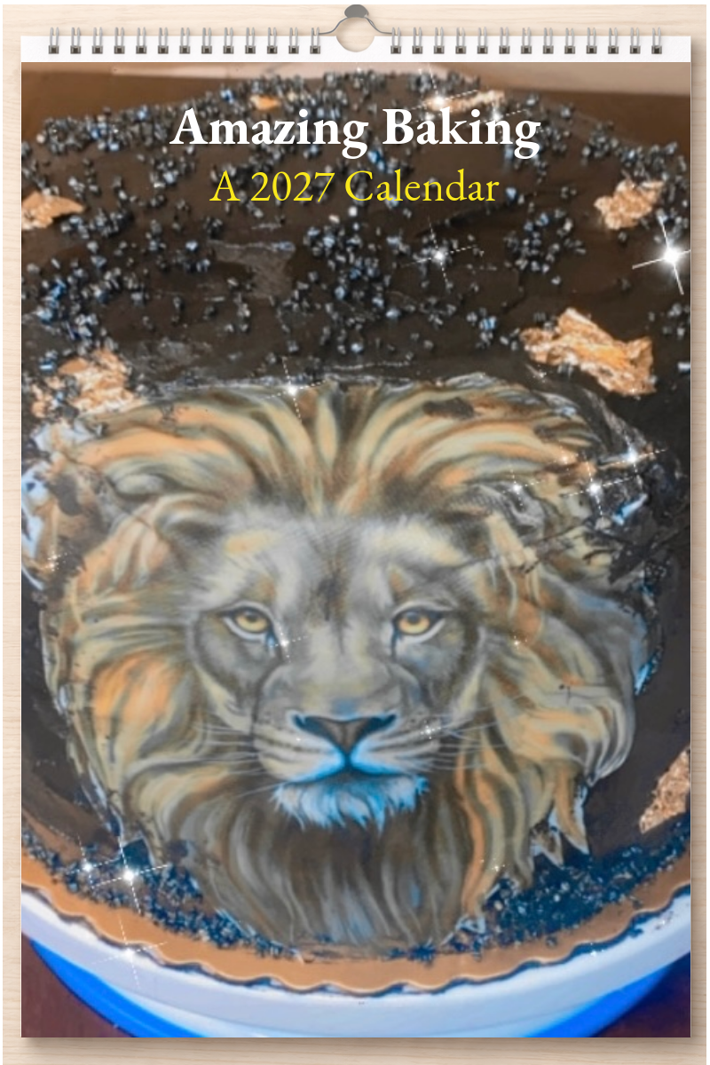 Amazing Baking: A 2027 Calendar