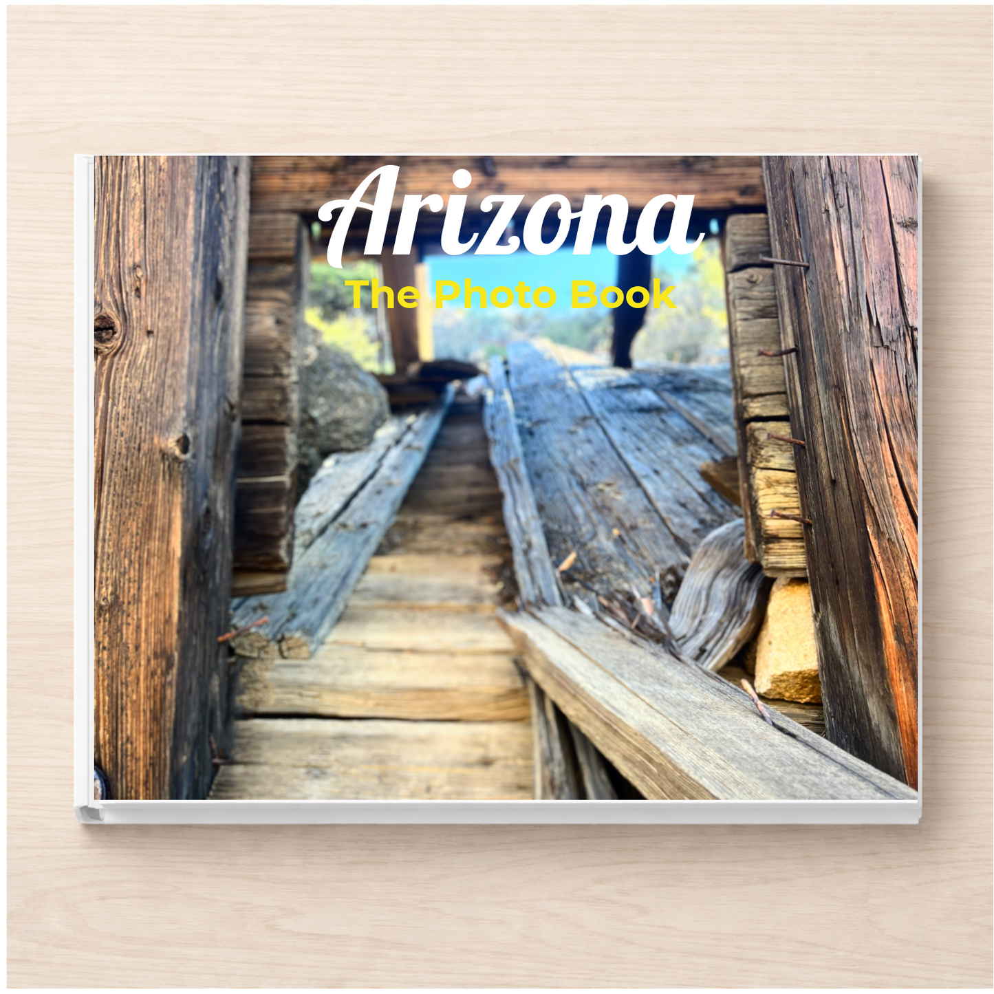 Arizona: The Photo Book