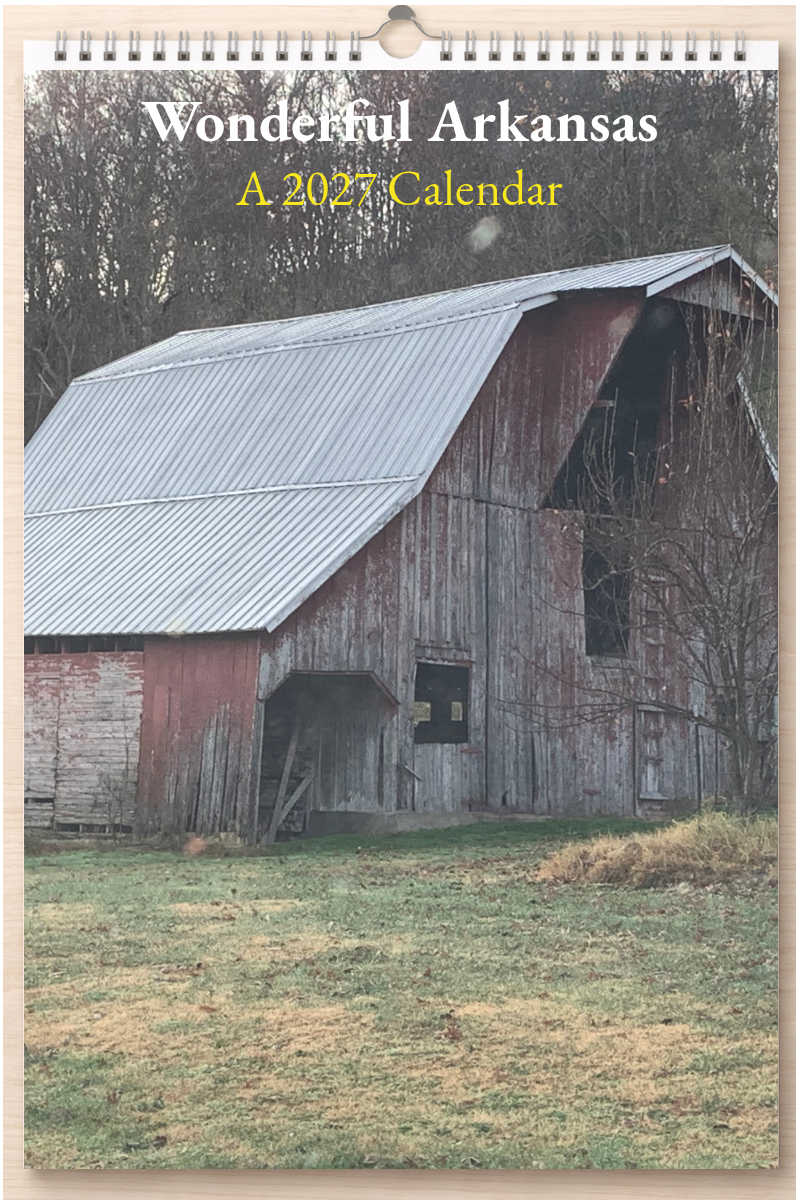 Wonderful Arkansas: A 2027 Calendar