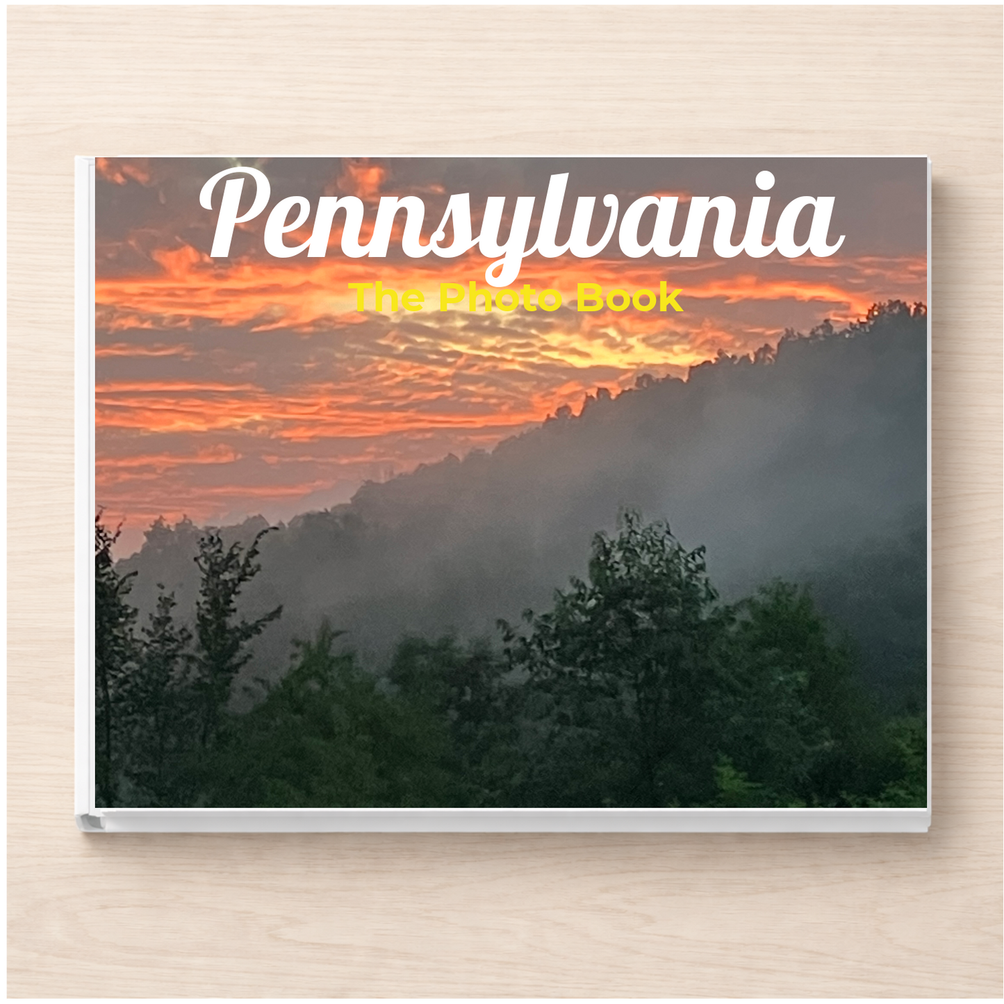 Pennsylvania: The Photo Book