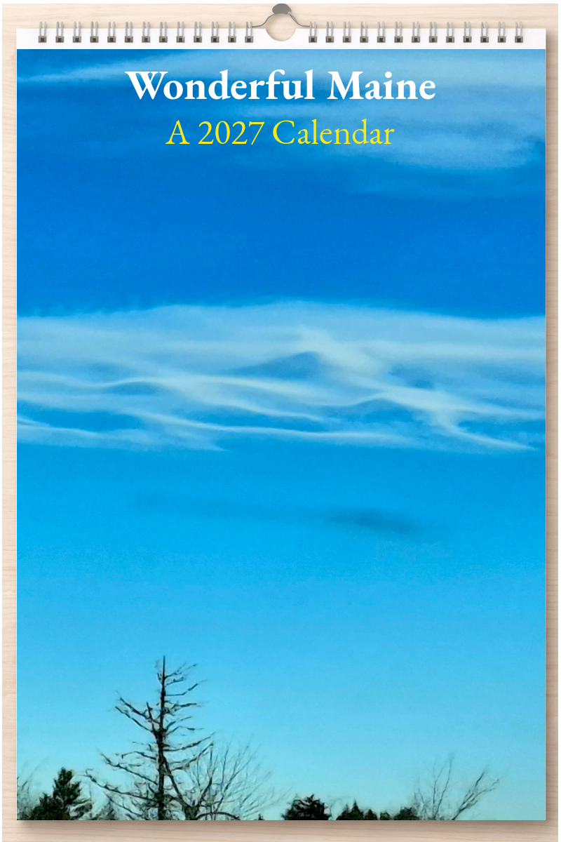 Wonderful Maine: A 2027 Calendar