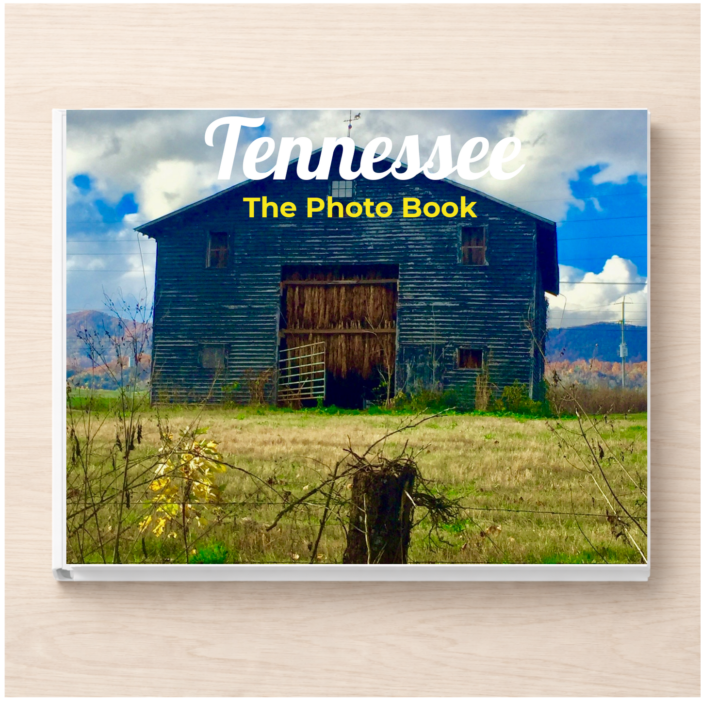 Tennessee: The Photo Book