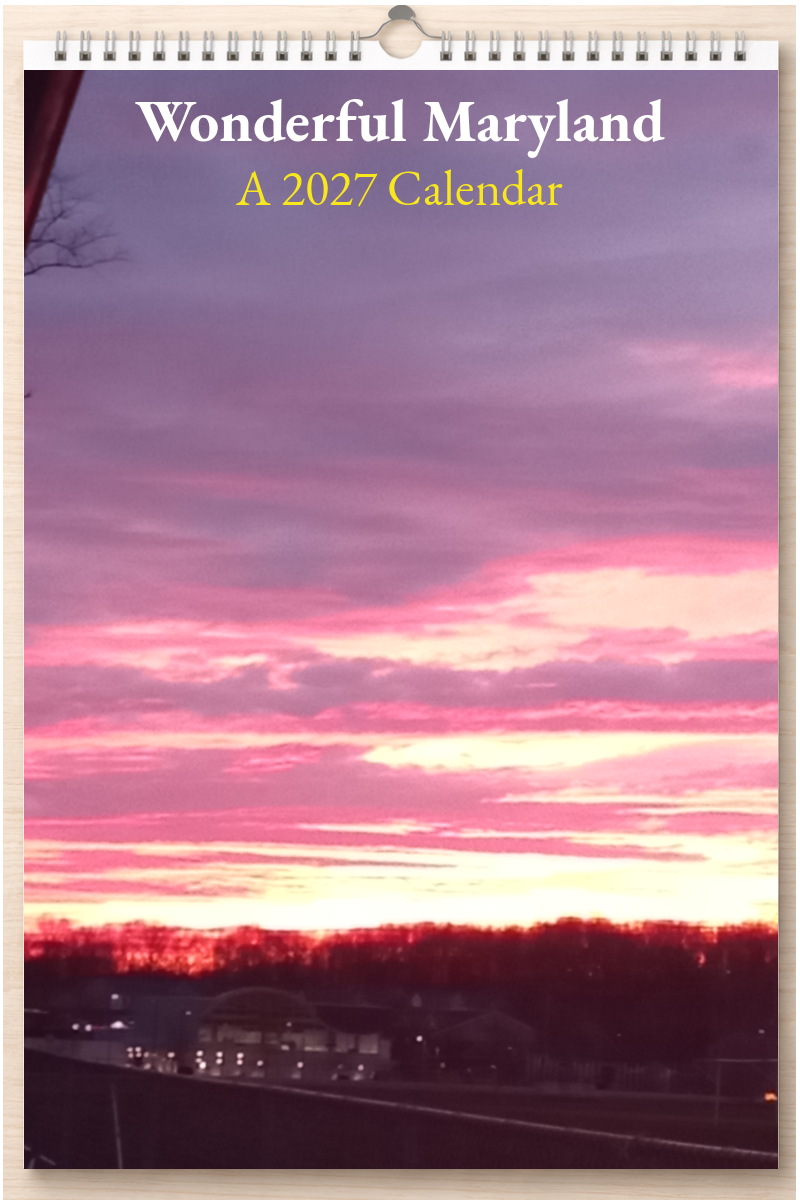 Wonderful Maryland: A 2027 Calendar