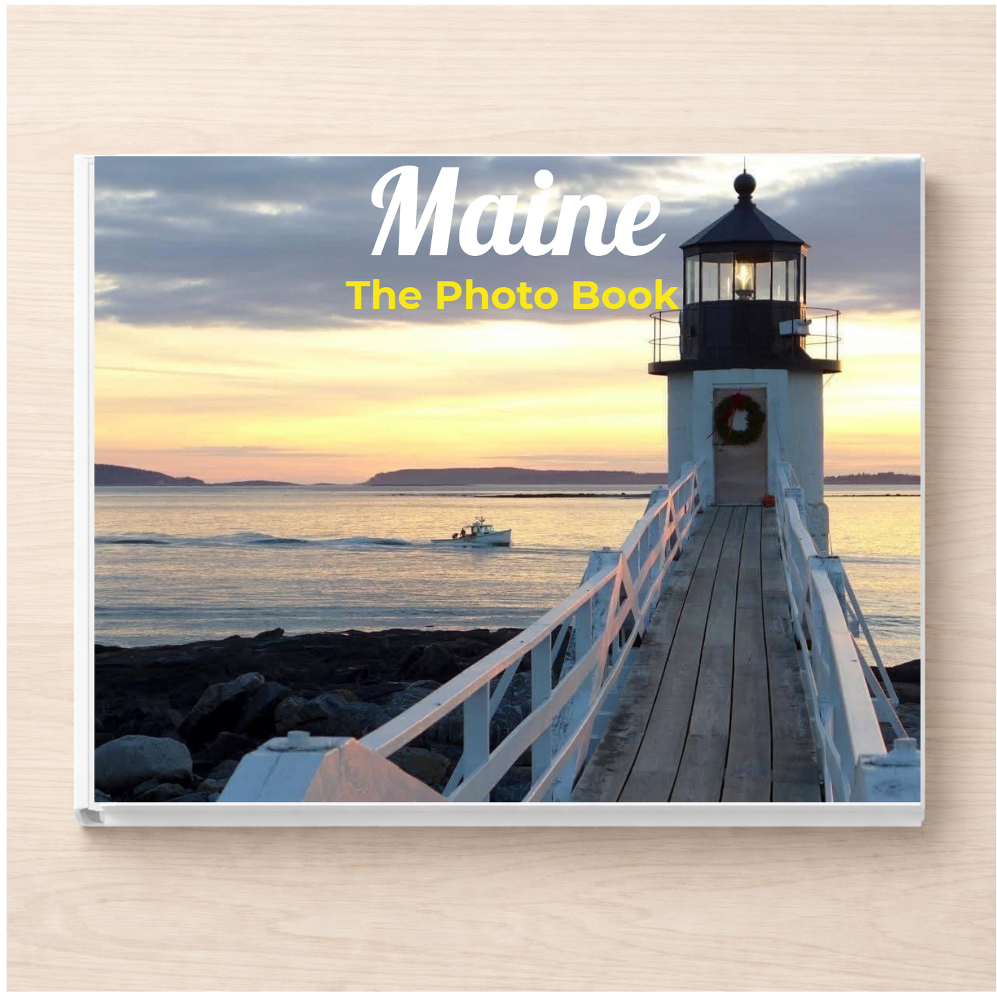 Maine: The Photo Book
