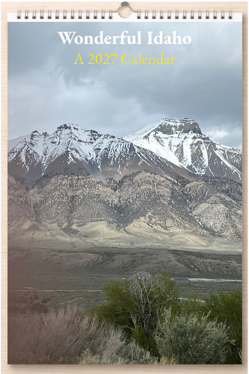 Wonderful Idaho: A 2027 Calendar
