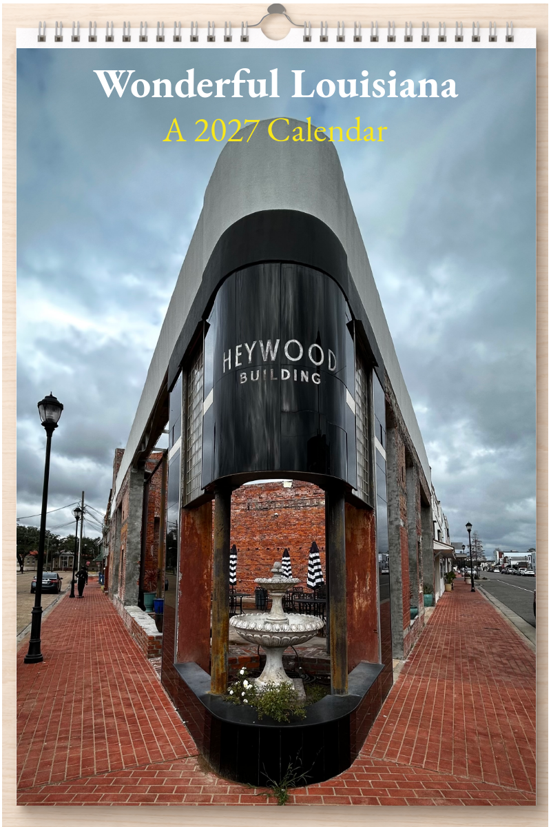 Wonderful Louisiana: A 2027 Calendar