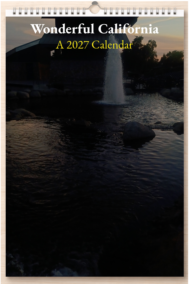 Wonderful California: A 2027 Calendar