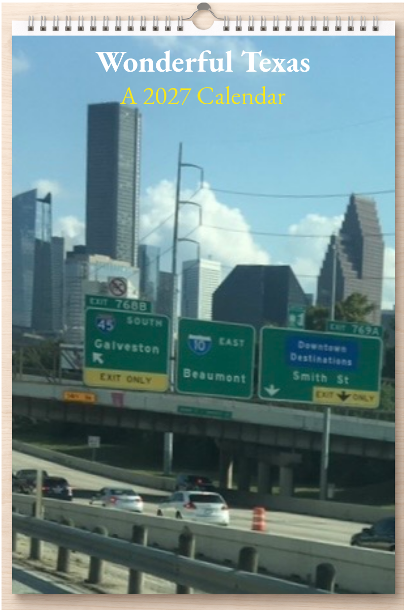 Wonderful Texas: A 2027 Calendar