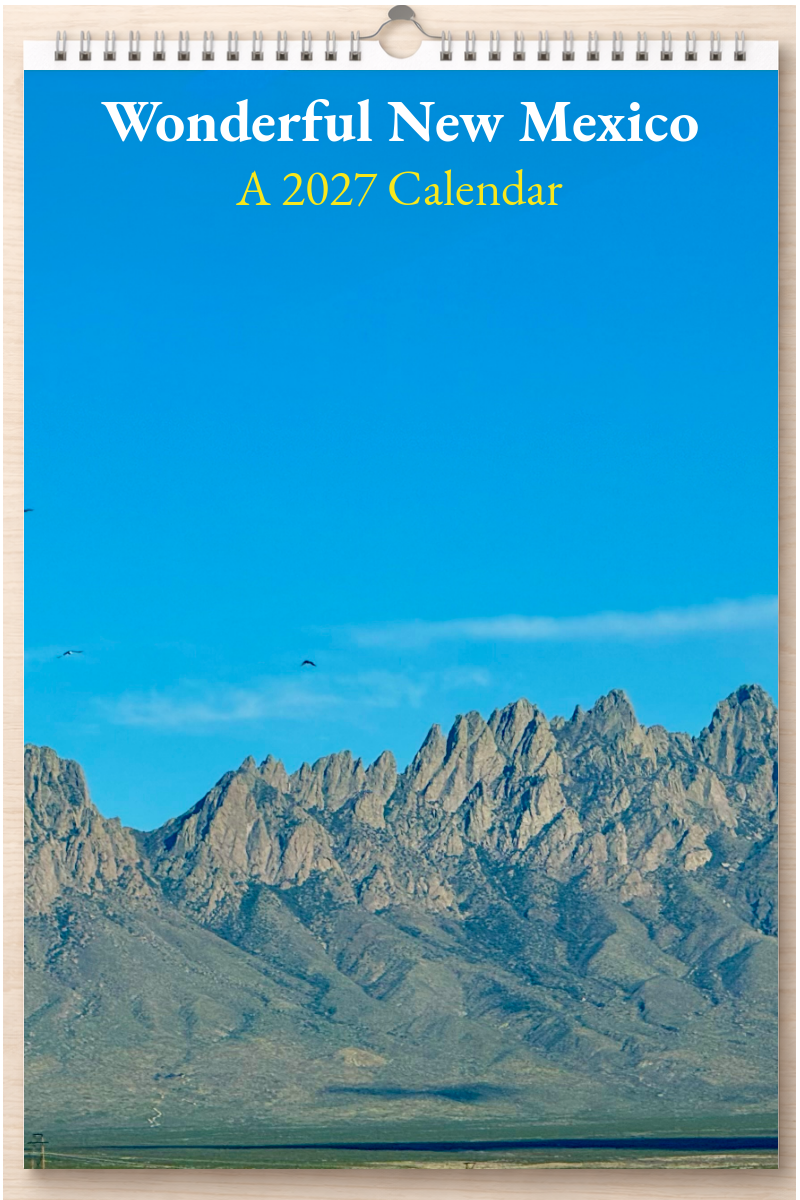 Wonderful New Mexico: A 2027 Calendar