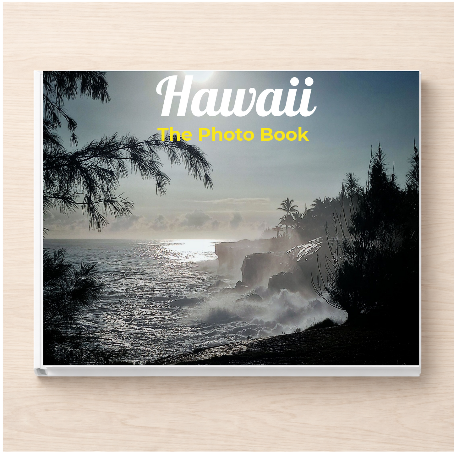 Hawaii: The Photo Book