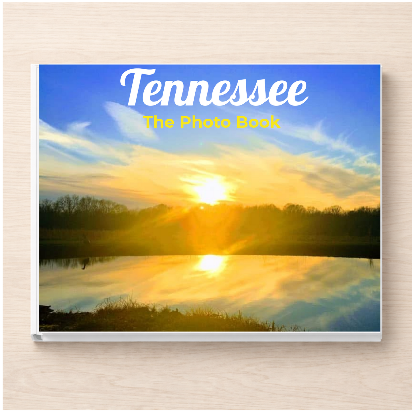 Tennessee: The Photo Book