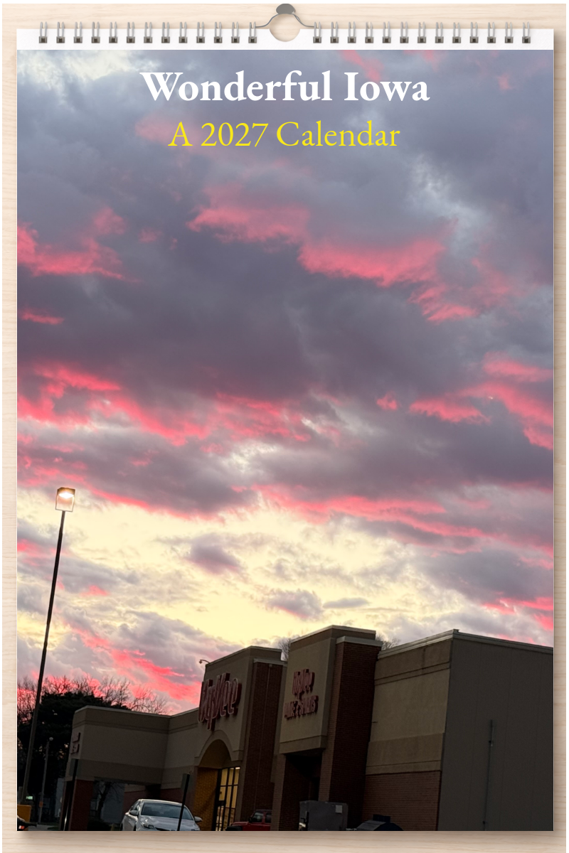 Wonderful Iowa: A 2027 Calendar