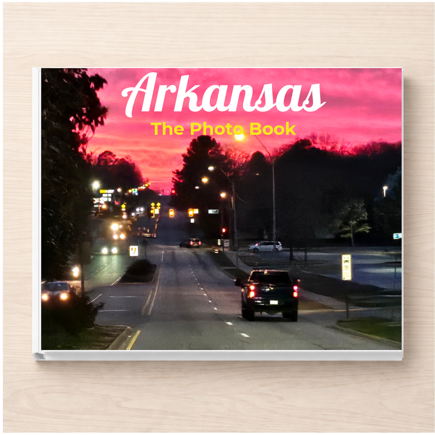 Arkansas: The Photo Book