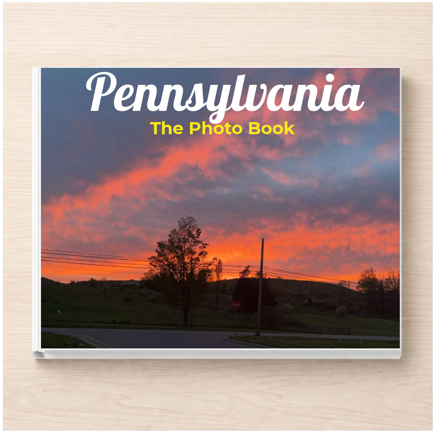 Pennsylvania: The Photo Book