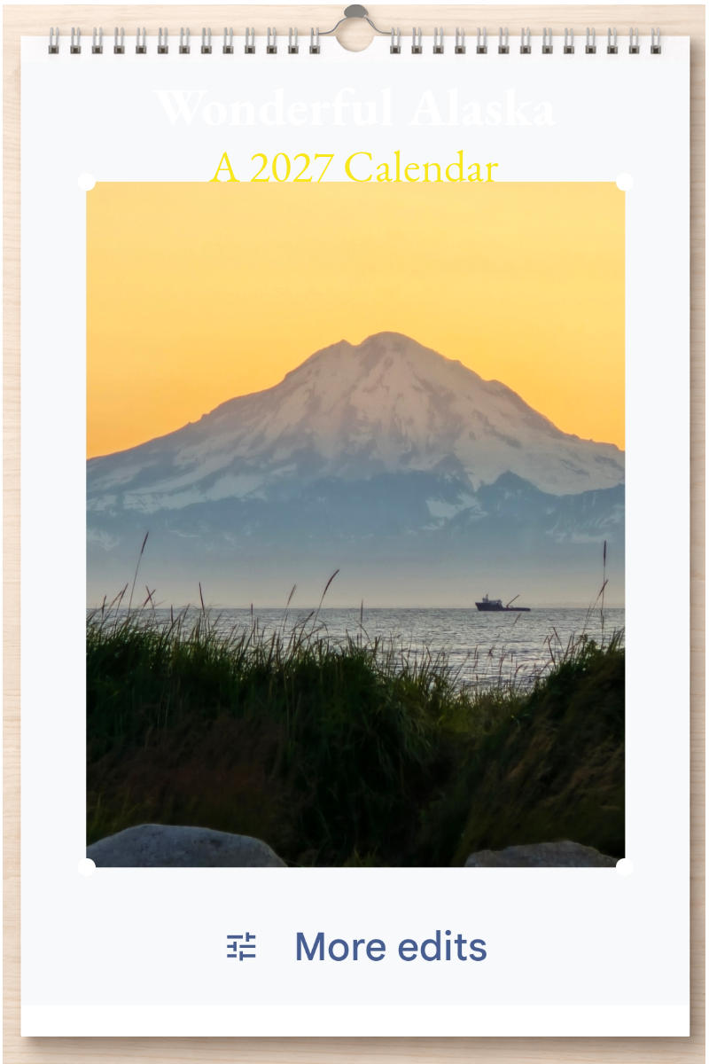 Wonderful Alaska: A 2027 Calendar