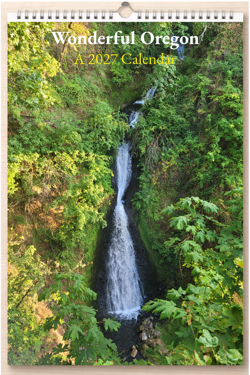 Wonderful Oregon: A 2027 Calendar