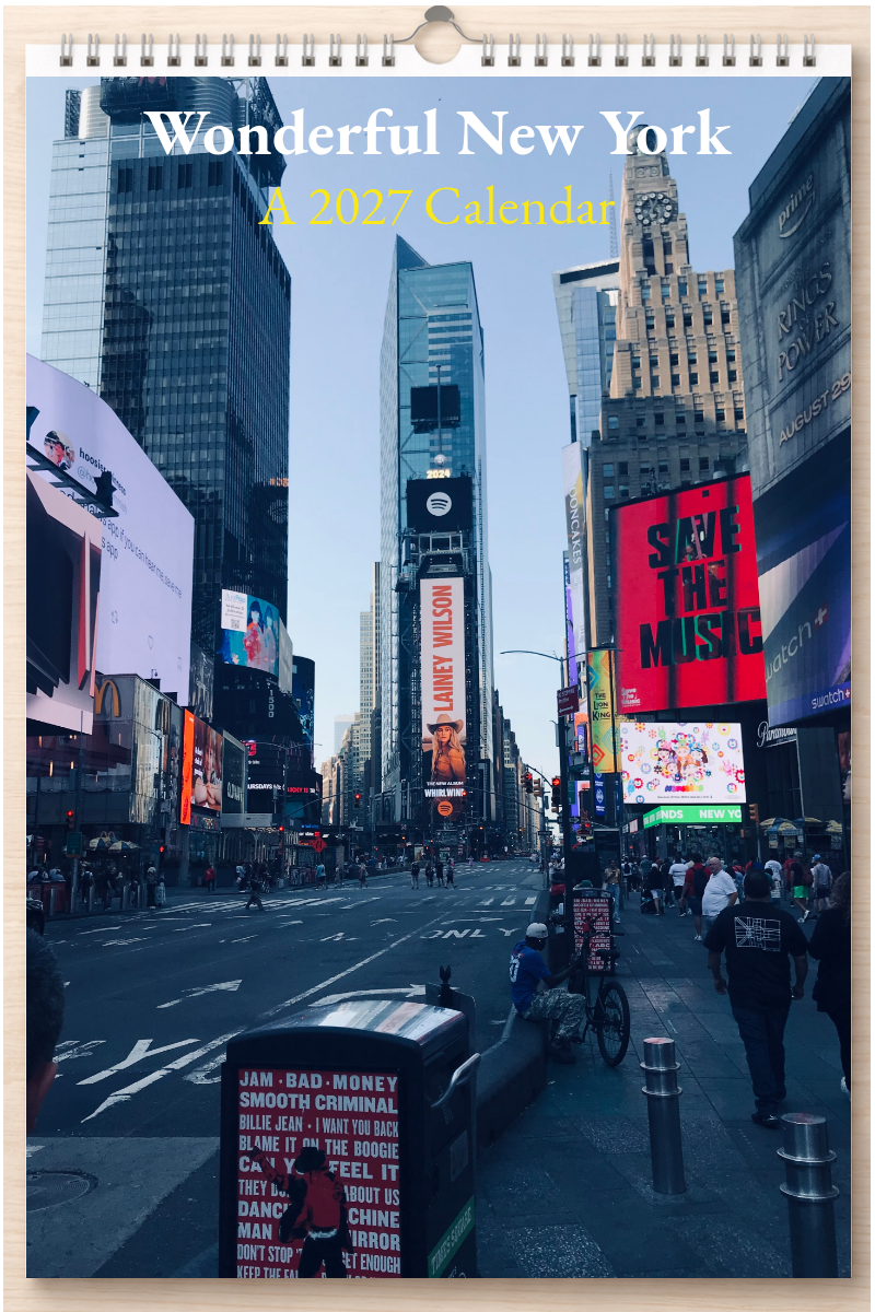 Wonderful New York: A 2027 Calendar