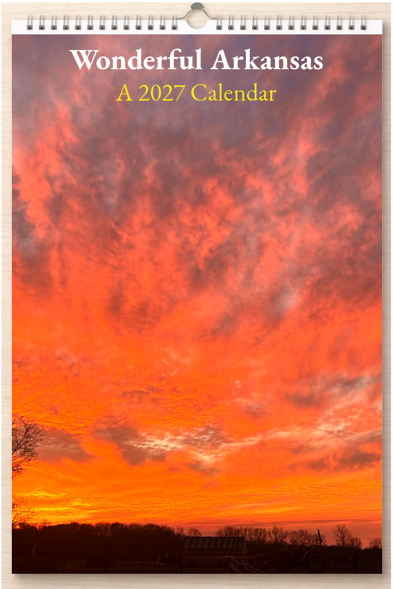 Wonderful Arkansas: A 2027 Calendar