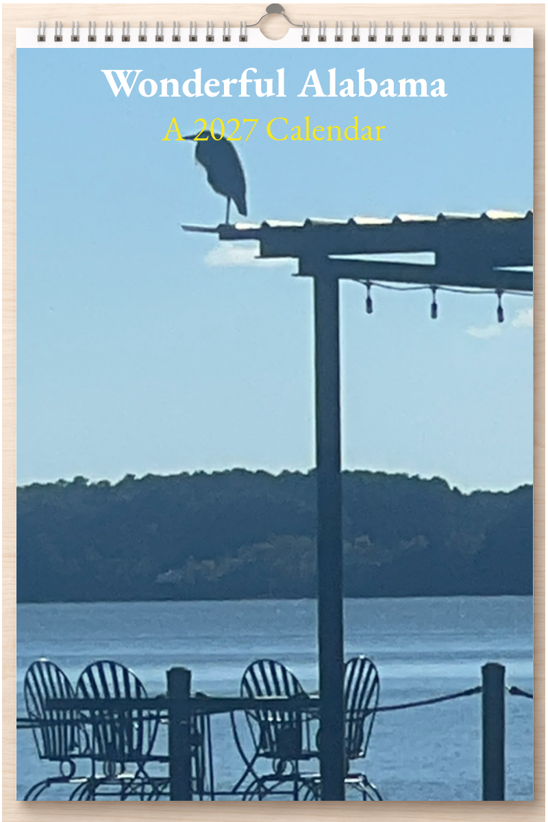 Wonderful Alabama: A 2027 Calendar