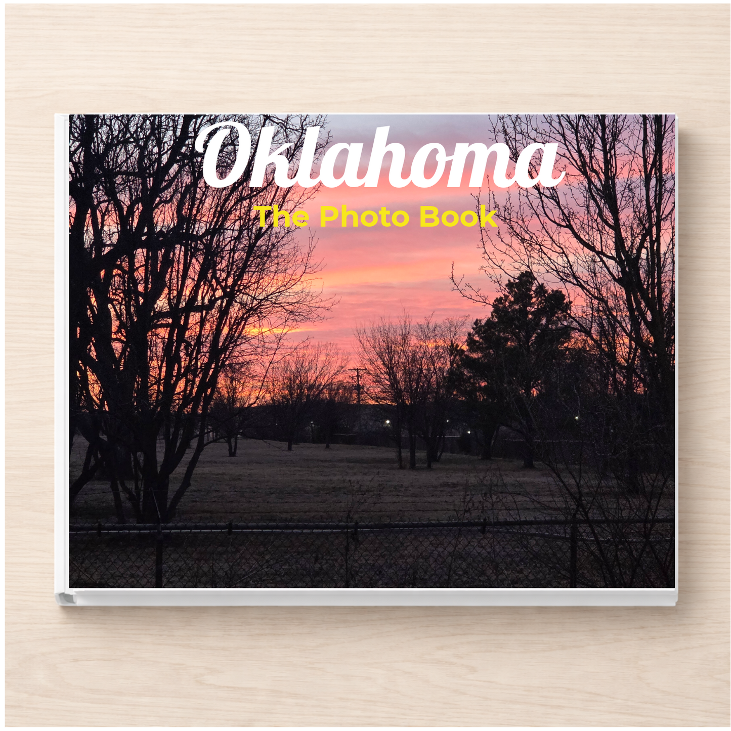Oklahoma: The Photo Book