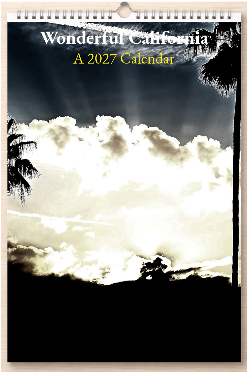 Wonderful California: A 2027 Calendar