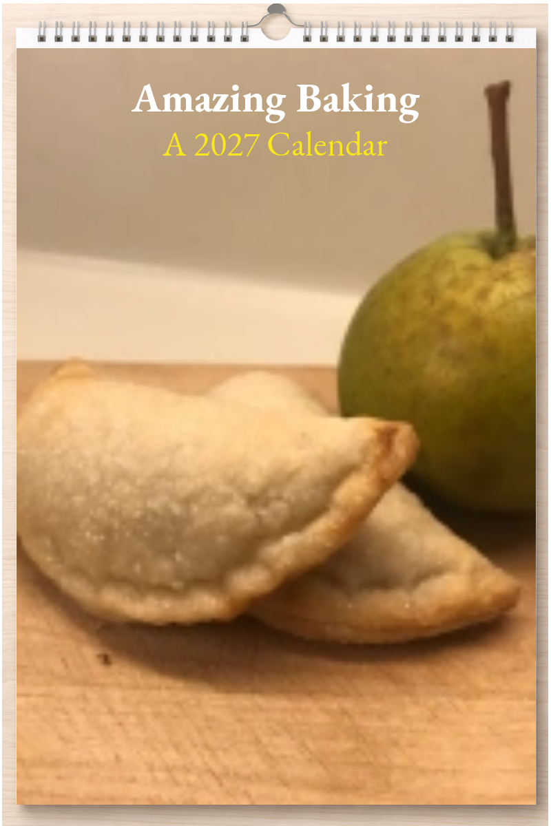 Amazing Baking: A 2027 Calendar