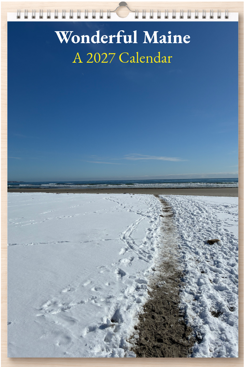 Wonderful Maine: A 2027 Calendar