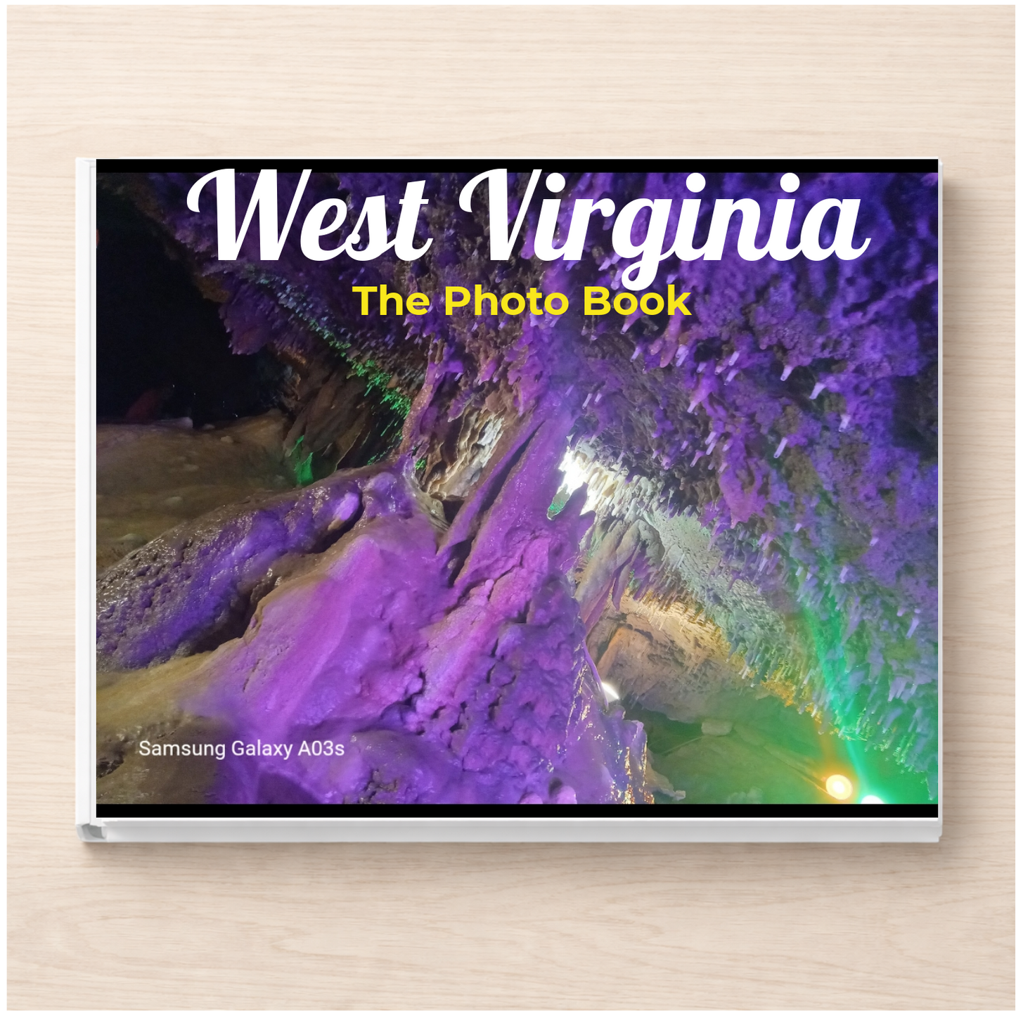 West Virginia: The Photo Book