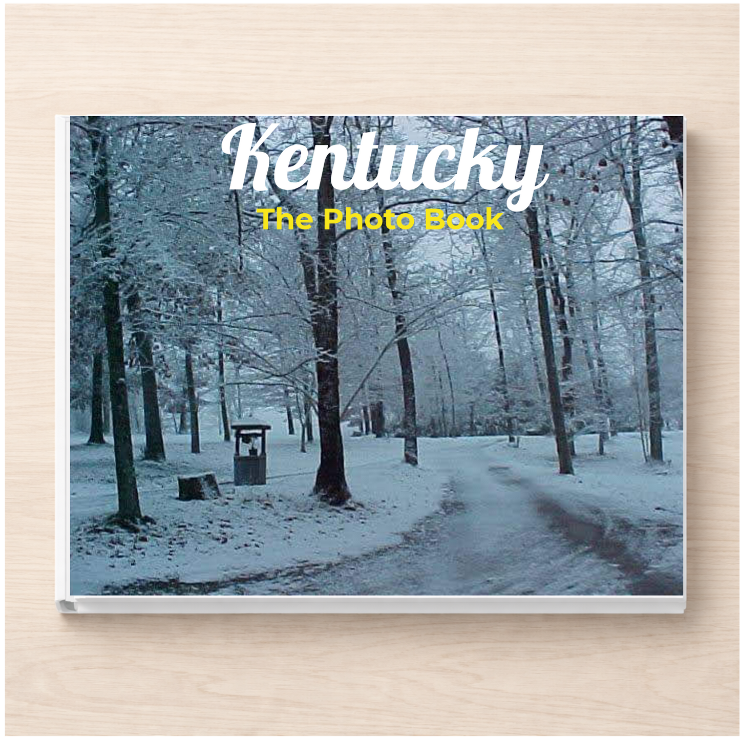 Kentucky: The Photo Book