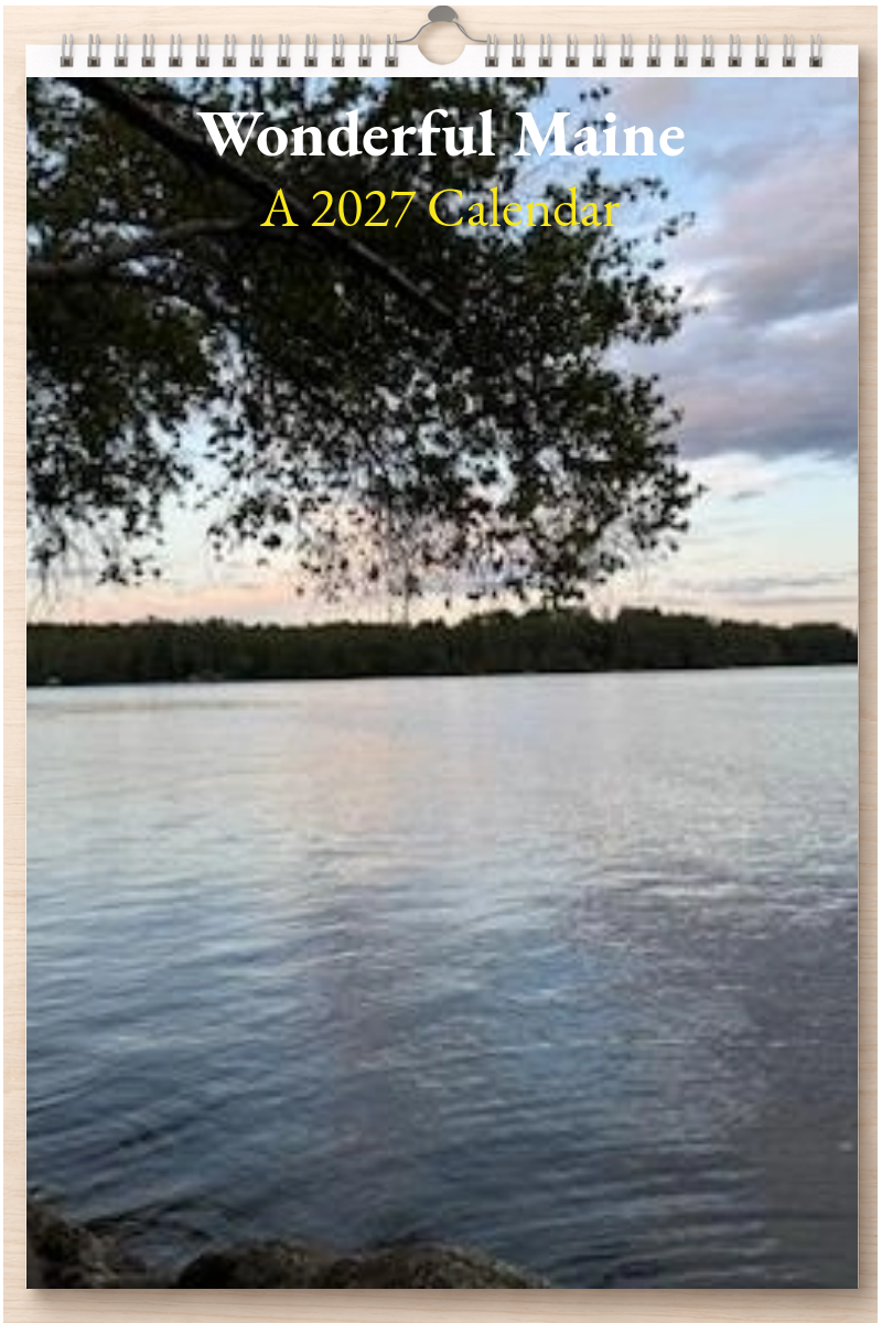 Wonderful Maine: A 2027 Calendar