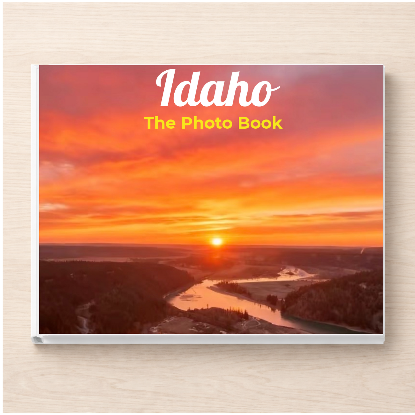 Idaho: The Photo Book
