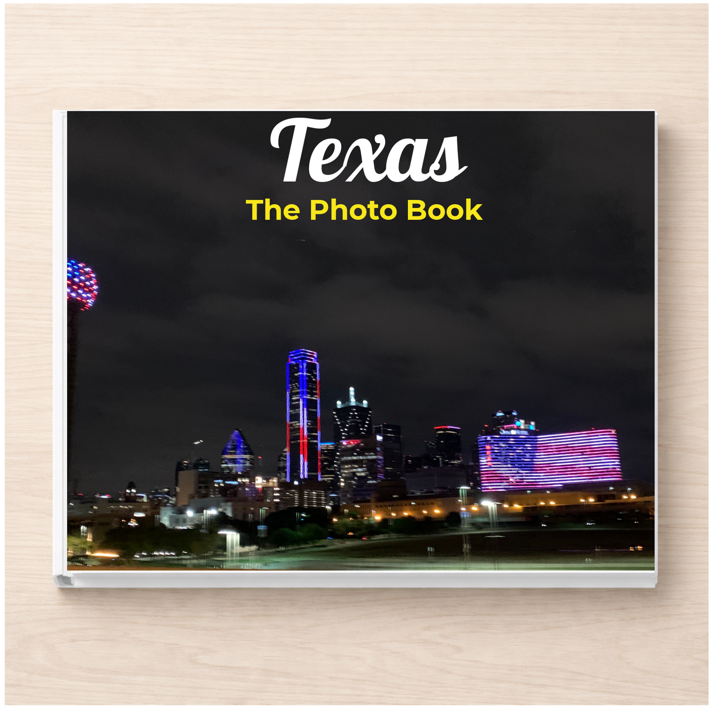 Texas: The Photo Book
