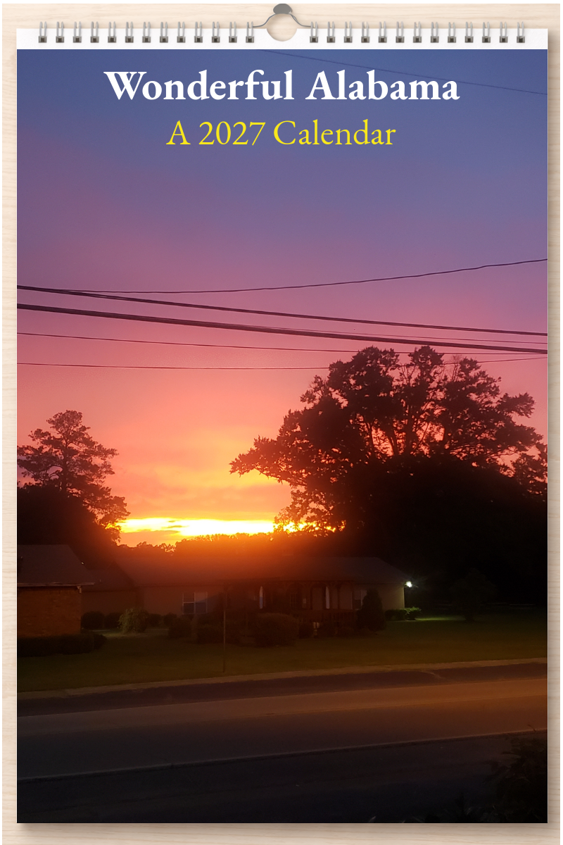 Wonderful Alabama: A 2027 Calendar