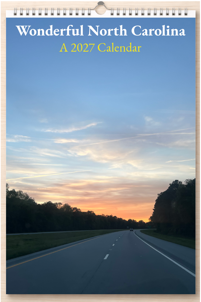 Wonderful North Carolina: A 2027 Calendar