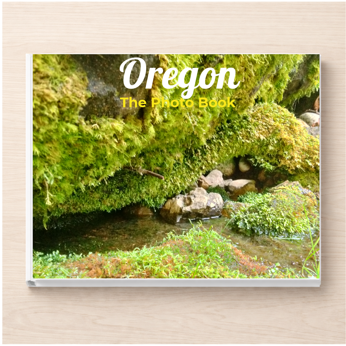 Oregon: The Photo Book