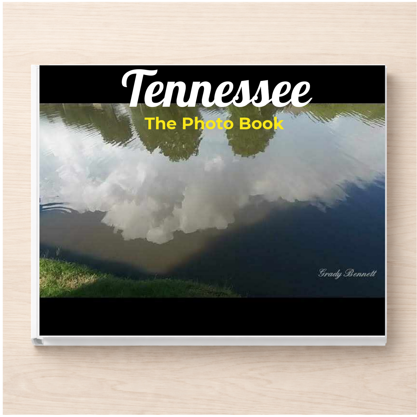 Tennessee: The Photo Book