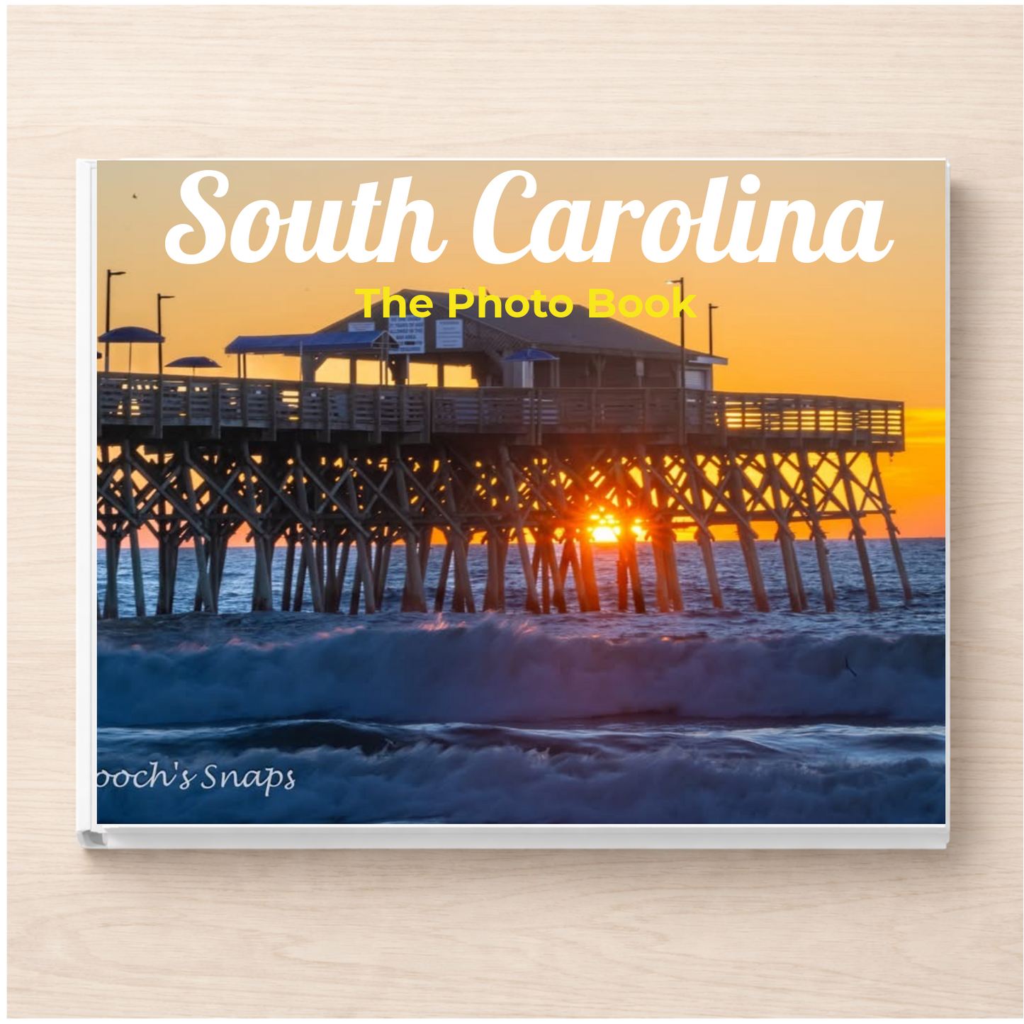 South Carolina: The Photo Book