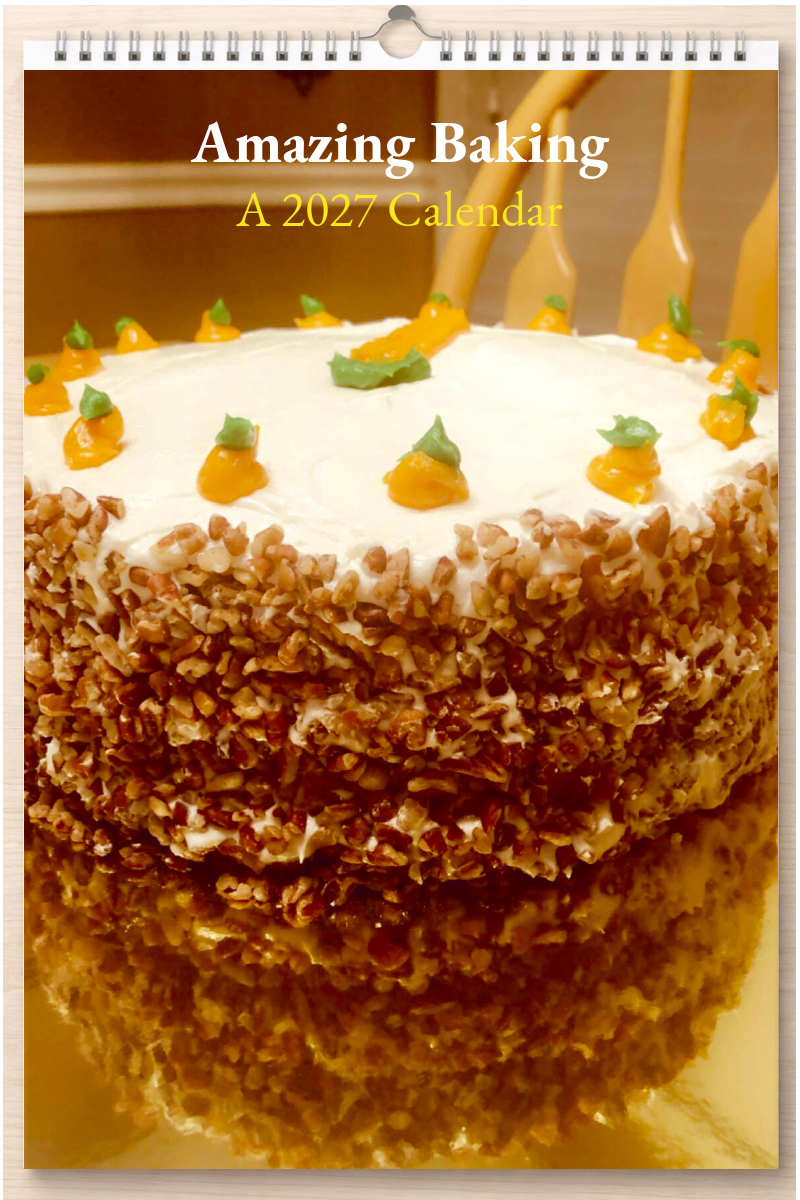 Amazing Baking: A 2027 Calendar